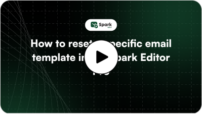 How to reset a specific email template in the Spark Editor Pro