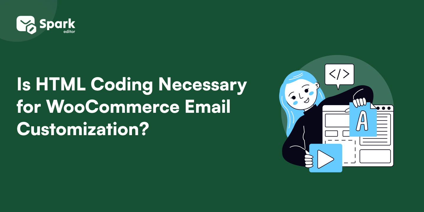 Is HTML Coding Needed for WooCommerce Email Customization?