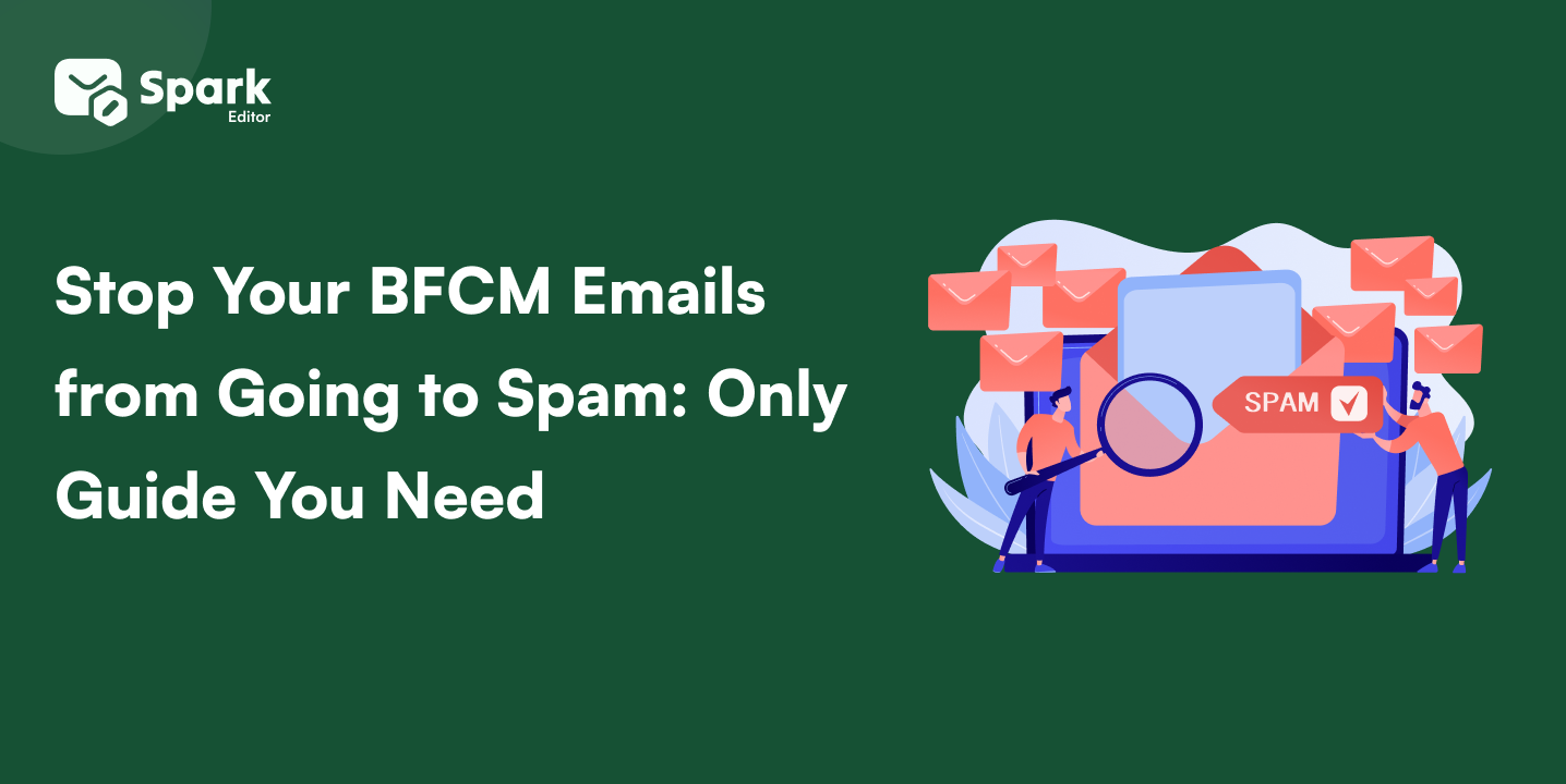 Stop Your BFCM Emails from Going to Spam_ Only Guide You Need